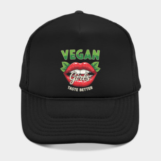 Vegan Girls Taste Better Hat