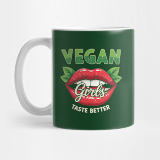 Vegan Girls Taste Better Mug