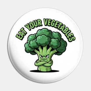 Eat Your Veggies Pin