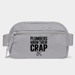 Plumbers Know Their Crap Bag