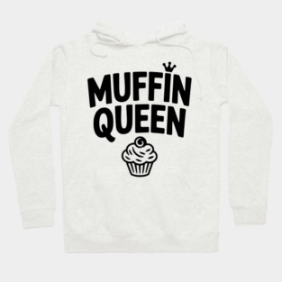 Muffin Queen Hoodie