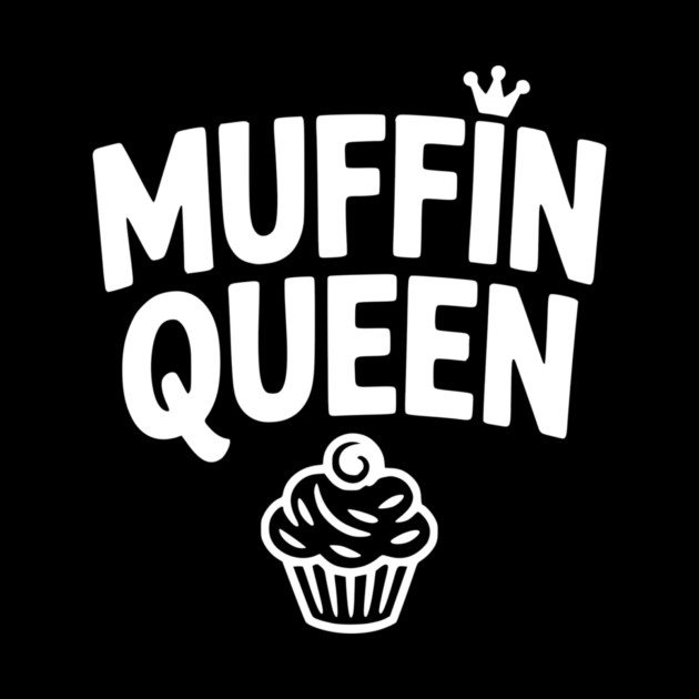 Muffin Queen by Frank Ring