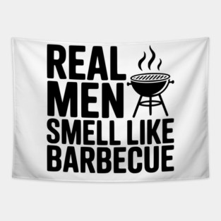 Real Men Smell Like Barbecue Tapestry