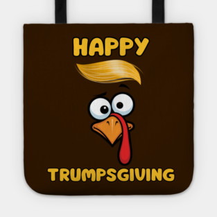 Funny Trumpsgiving Turkey Thanksgiving Humor Tote