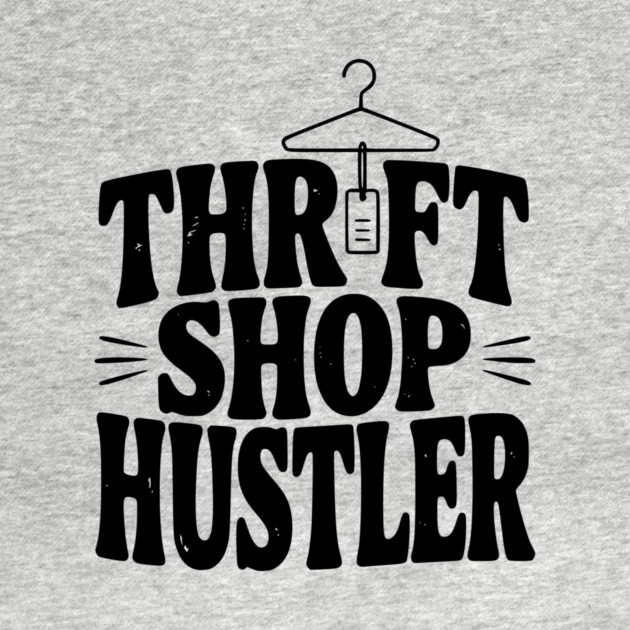 Thrift Shop Hustler by Frank Ring