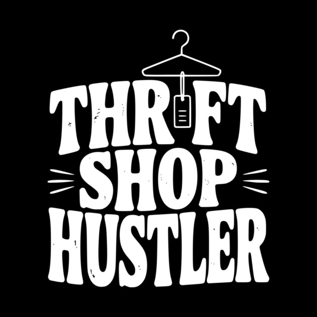 Thrift Shop Hustler by Frank Ring