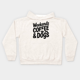 Weekends Coffee & Coffee Kids Hoodie