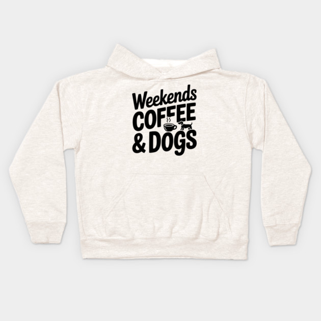 Weekends Coffee & Coffee Kids Hoodie by Frank Ring