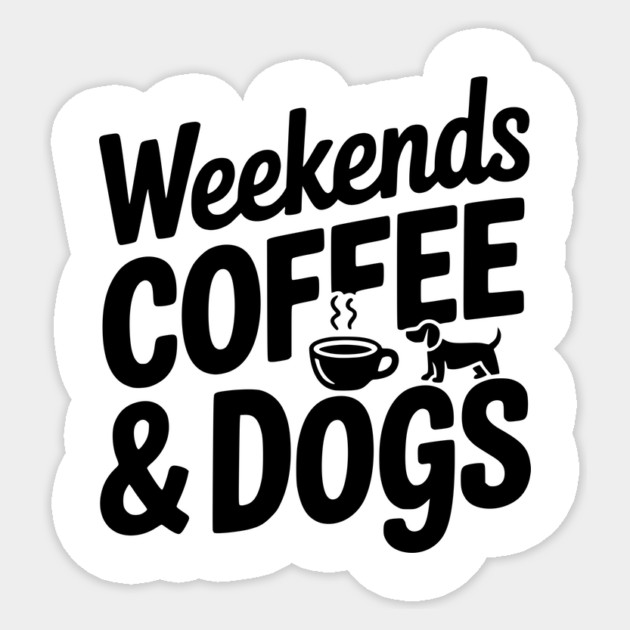 Weekends Coffee & Coffee Sticker by Frank Ring