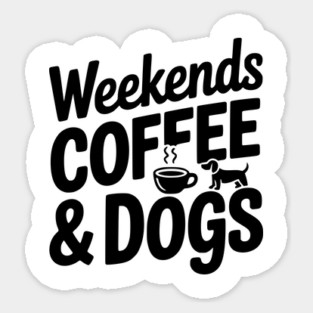 Weekends Coffee & Coffee Magnet