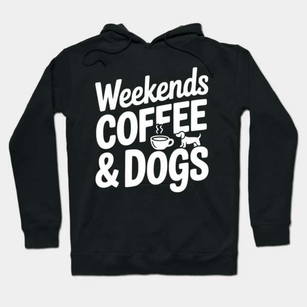 Weekends Coffee & Coffee Hoodie by Frank Ring