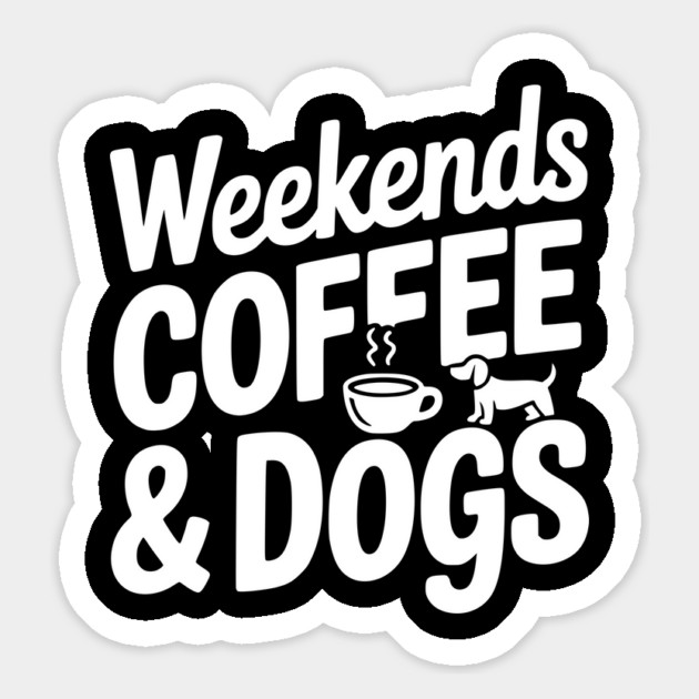 Weekends Coffee & Coffee Magnet by Frank Ring