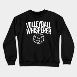 Volleyball Whisperer Crewneck Sweatshirt