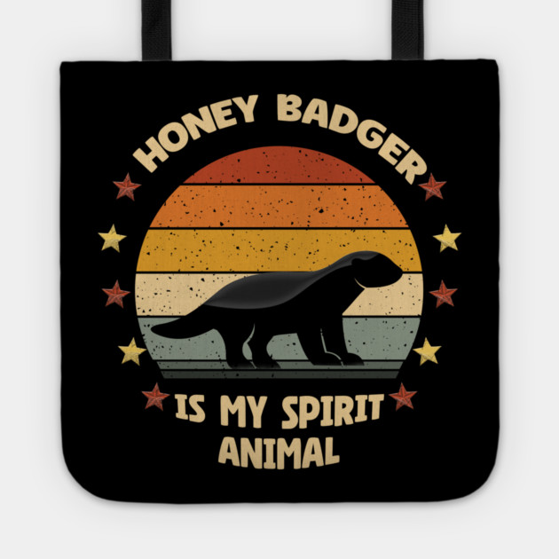 Honey Badger Is My Spirit Animal Retro Vintage Tote by Db Printed