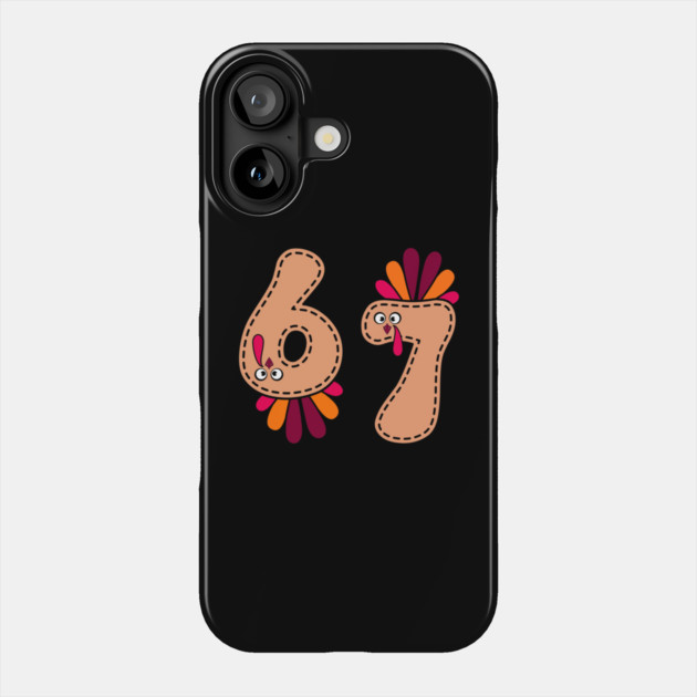 67 Thanksgiving Turkey Phone Case by Creatifly Graphic Tees