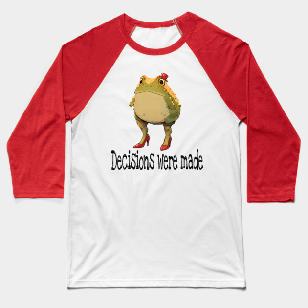 Cute little toad wearing red high-heel shoes and top hat "Decisions were made" Baseball T-Shirt by Luxinda
