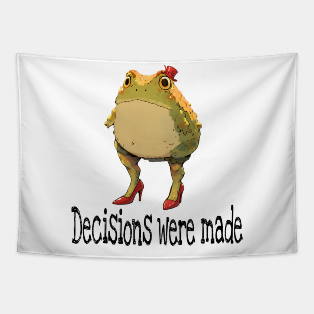 Cute little toad wearing red high-heel shoes and top hat "Decisions were made" Tapestry by Luxinda