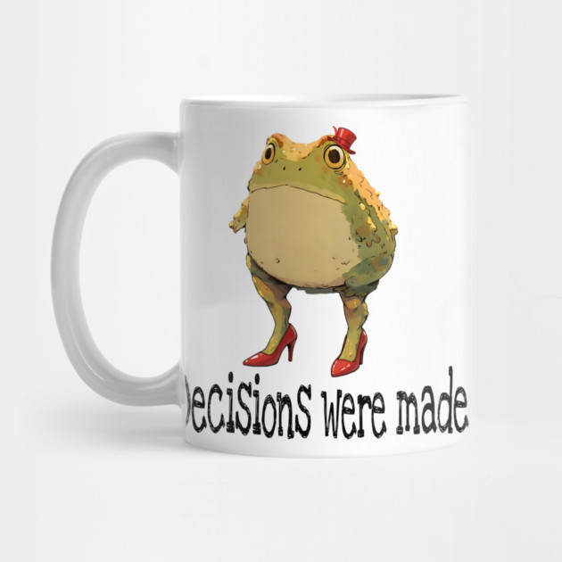 Cute little toad wearing red high-heel shoes and top hat "Decisions were made" by Luxinda