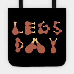 Legs Day Thanksgiving Turkey Tote