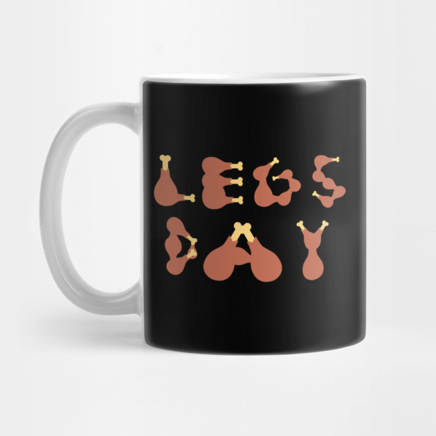 Legs Day Thanksgiving Turkey by Creatifly Graphic Tees
