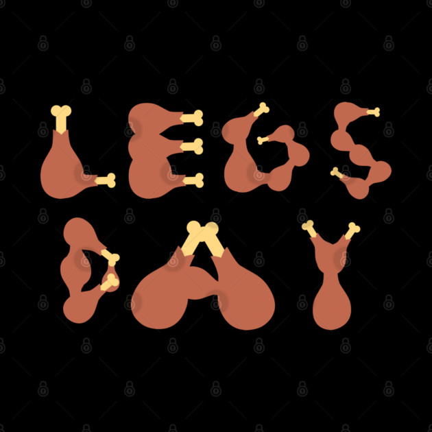 Legs Day Thanksgiving Turkey by Creatifly Graphic Tees