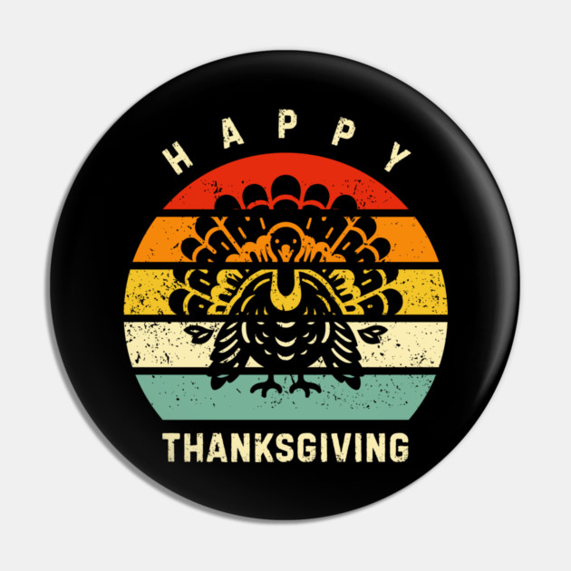Vintage Sunset Turkey Happy Thanksgiving Pin by Creatifly Graphic Tees