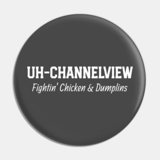 Fightin' Chicken & Dumplins Pin