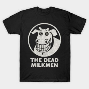Dead Milkmen T-Shirts for Sale | TeePublic