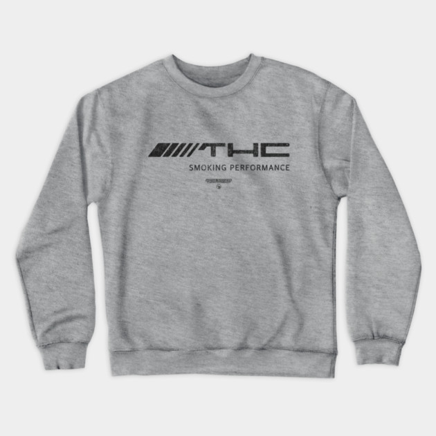 THC Performance Crewneck Sweatshirt by Wrongteeshirt