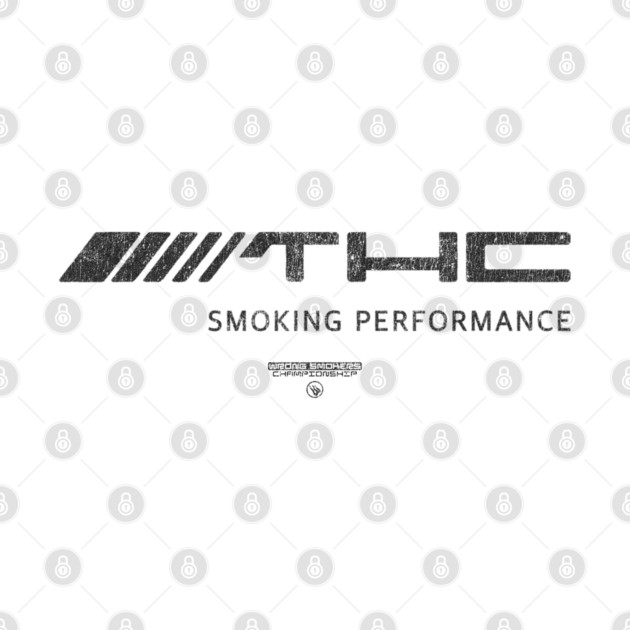 THC Performance by Wrongteeshirt