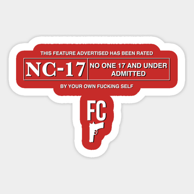 Fabricated Crime -NC-17 Sticker by Fabricated Crime