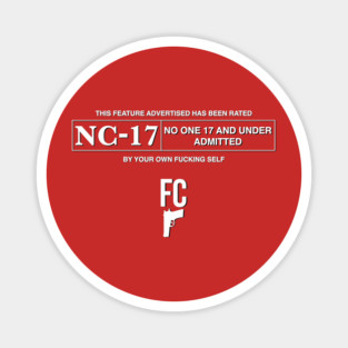 Fabricated Crime -NC-17 Magnet