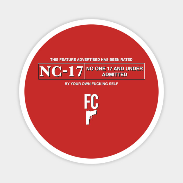 Fabricated Crime -NC-17 Magnet by Fabricated Crime