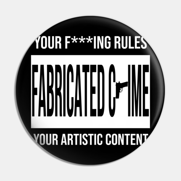 Fabricated Crime Parental Advisory Pin by Jesus's Store
