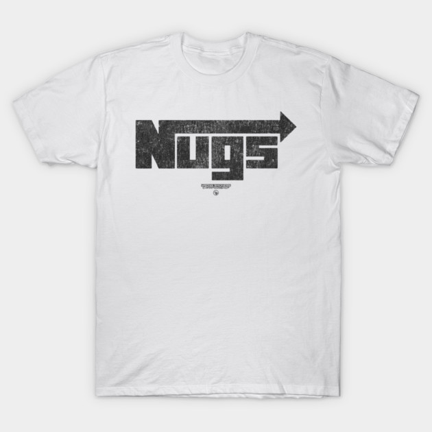 NUGS T-Shirt by Wrongteeshirt