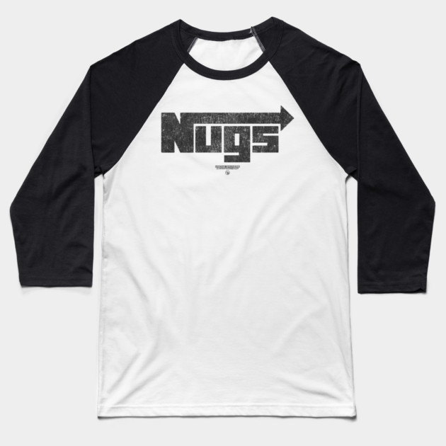NUGS Baseball T-Shirt by Wrongteeshirt