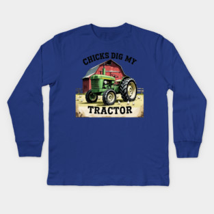 Chicks Dig My Tractor Kids Long Sleeve T-Shirt