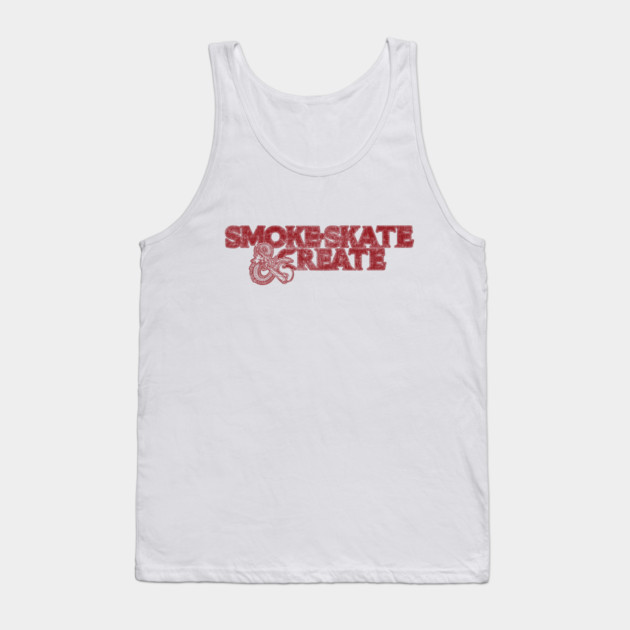 Smoke, Skate & Create Tank Top by Wrongteeshirt