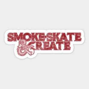 Smoke, Skate & Create Sticker