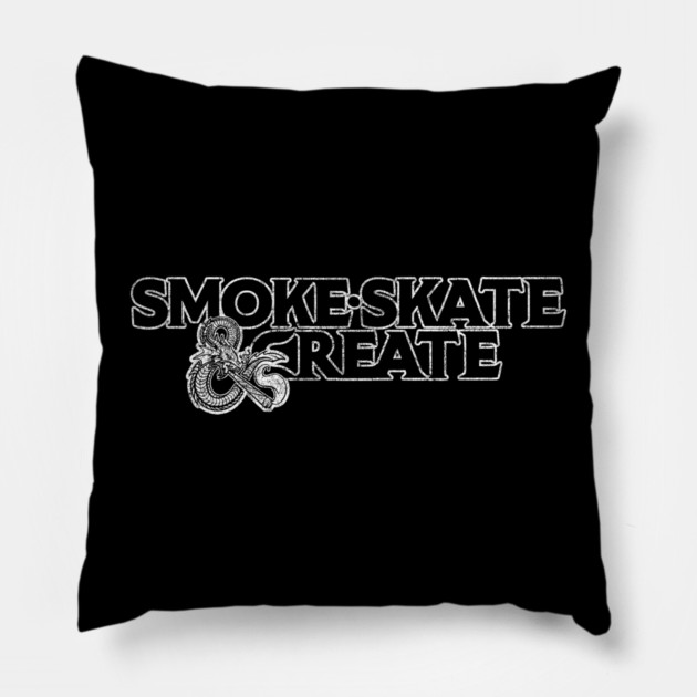 Smoke, Skate & Create Pillow by Wrongteeshirt