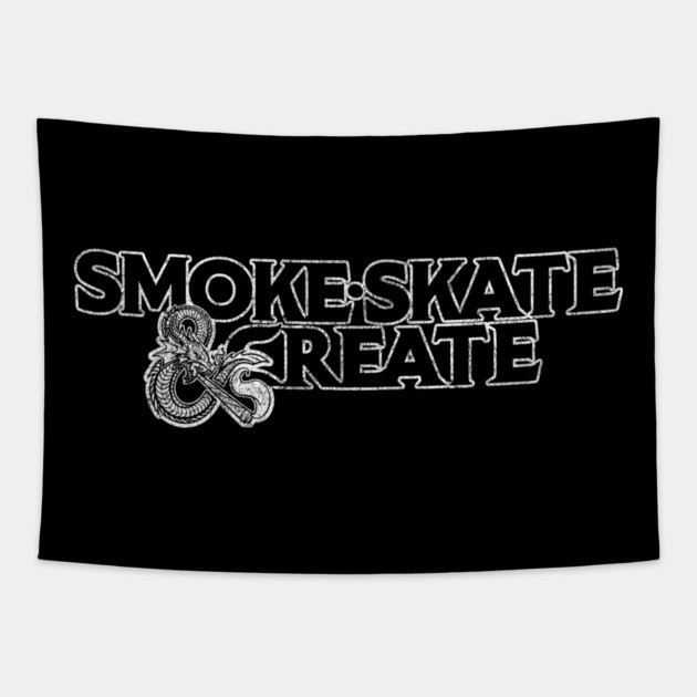 Smoke, Skate & Create Tapestry by Wrongteeshirt