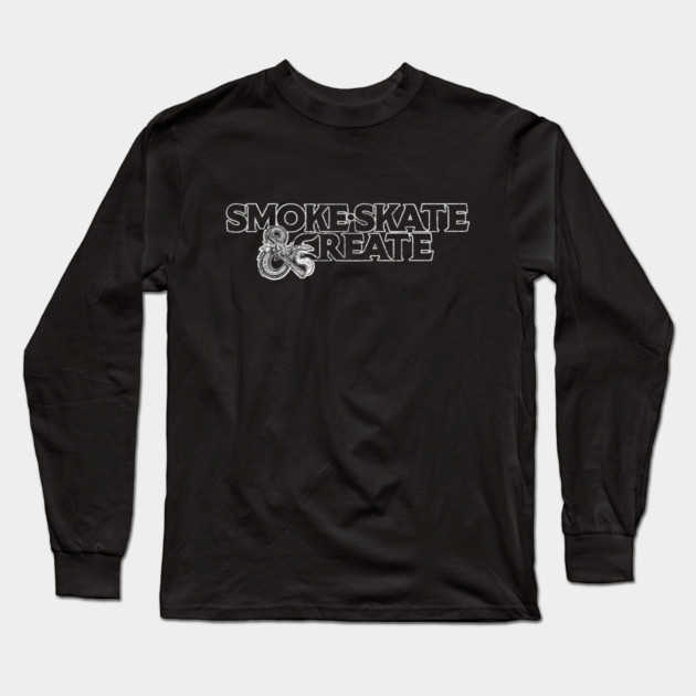 Smoke, Skate & Create Long Sleeve T-Shirt by Wrongteeshirt