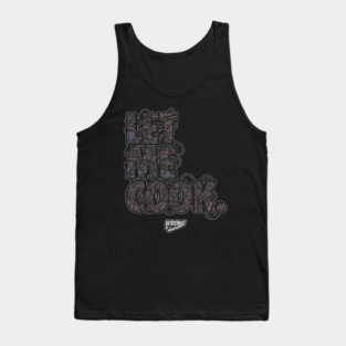 LET ME COOK Tank Top