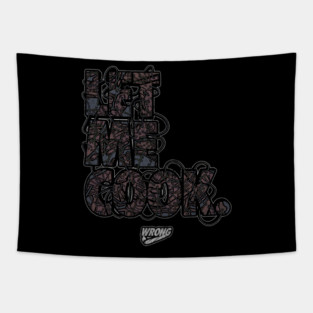 LET ME COOK Tapestry