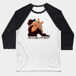 am i the drama - miss piggy Baseball T-Shirt