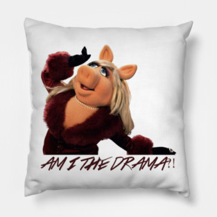 am i the drama - miss piggy Pillow