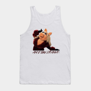 am i the drama - miss piggy Tank Top