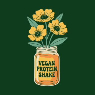 Vegan Protein Shake T-Shirt