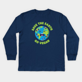 Save the Earth, Go Vegan Kids Long Sleeve T-Shirt