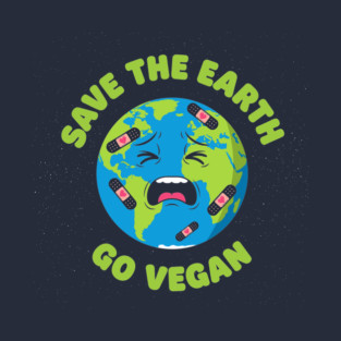 Save the Earth, Go Vegan T-Shirt